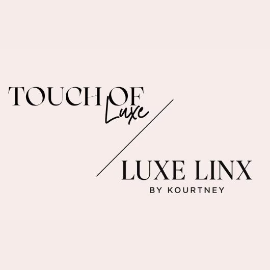 Touch of Luxe / Luxe Linx